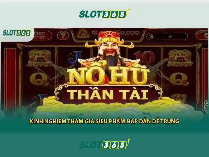 Slot365 rút tiền an toàn và nhanh chóng
