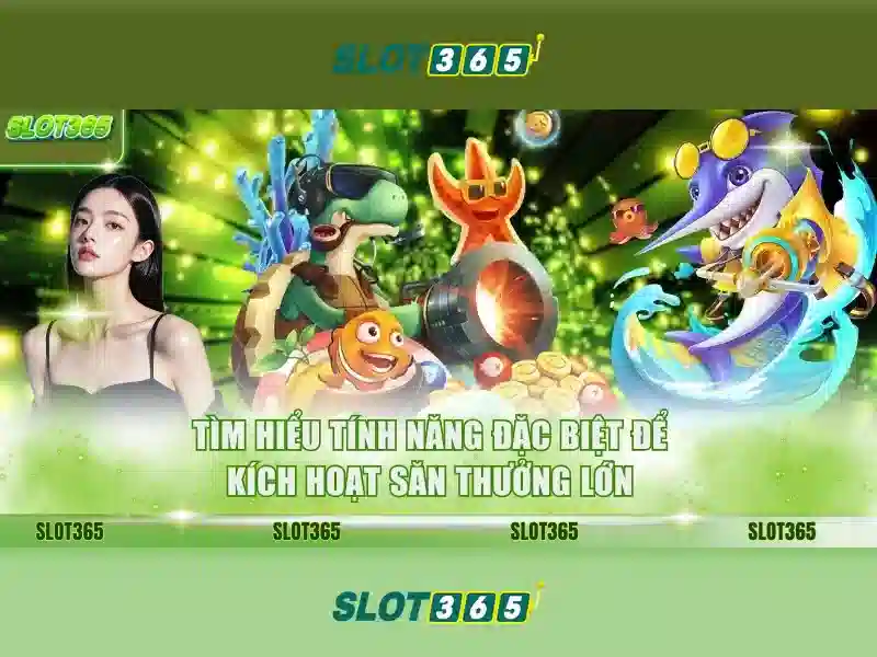 Trải nghiệm tiện ích tại Slot365