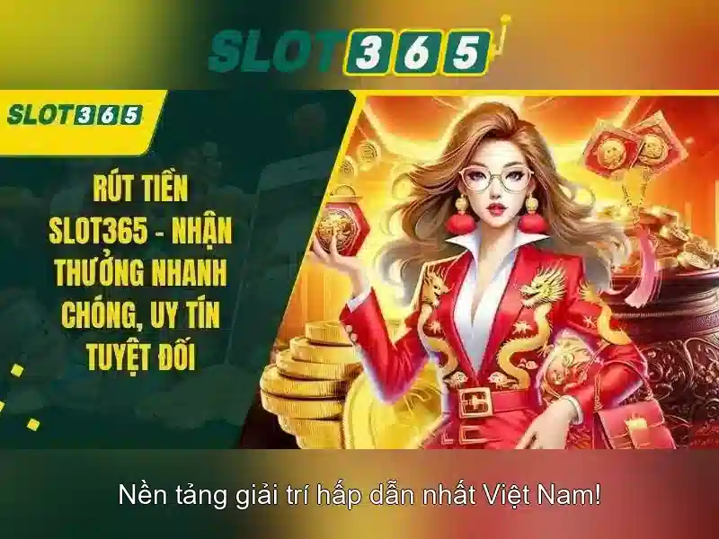 Slot365 - Nền tảng trò chơi slot trực tuyến
