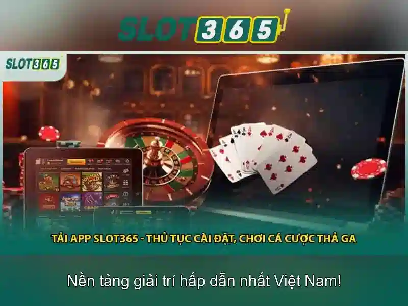 Slot365 - Nền tảng chơi xèng trực tuyến hàng đầu