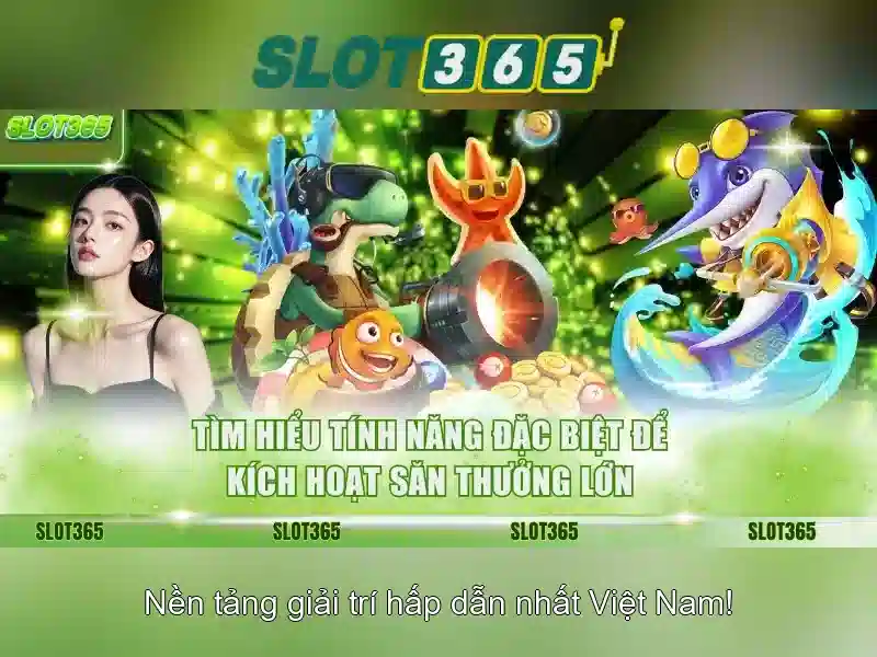 Giới thiệu Slot365