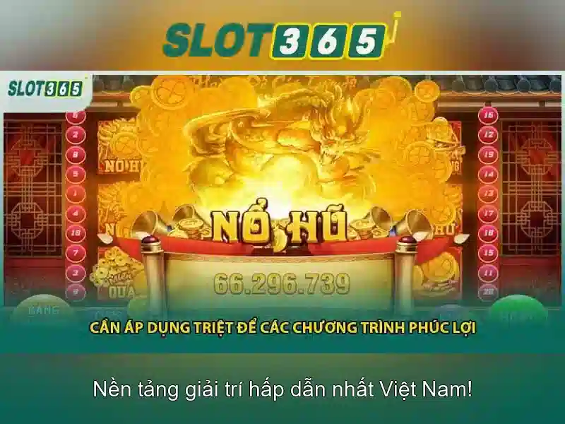 Lợi ích khi chơi tại Slot365