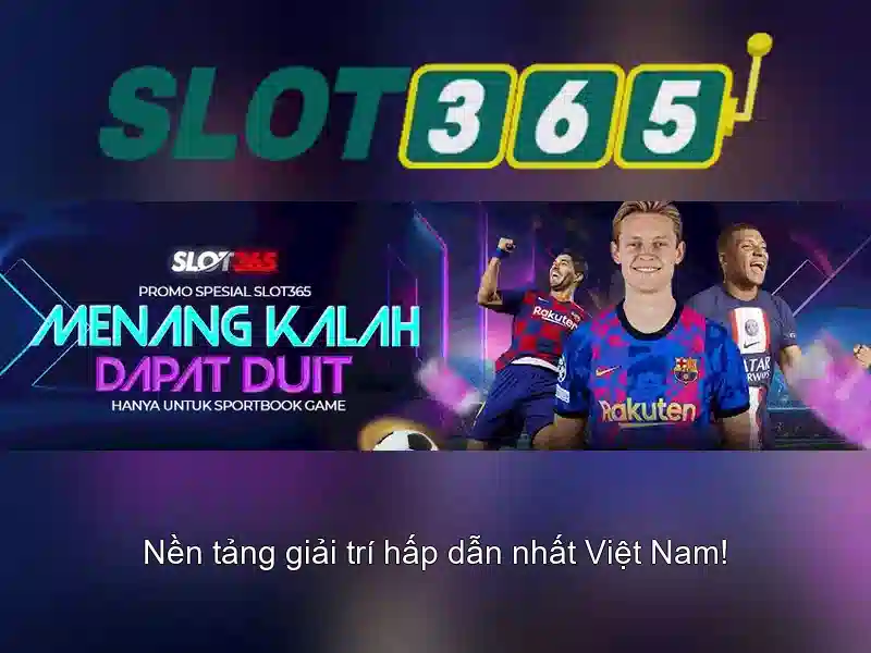 Slot365: Cổng trò chơi máy xèng trực tuyến đỉnh cao