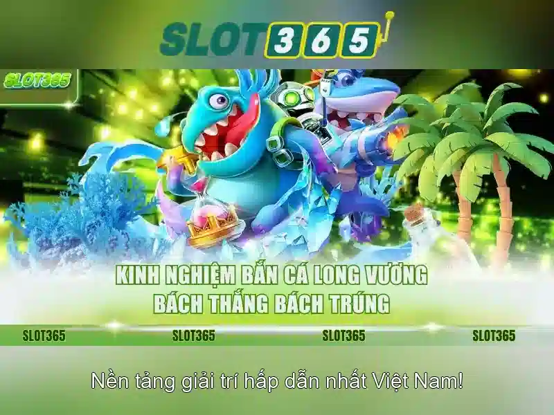 Slot365: Trải nghiệm casino slot trực tuyến đỉnh cao