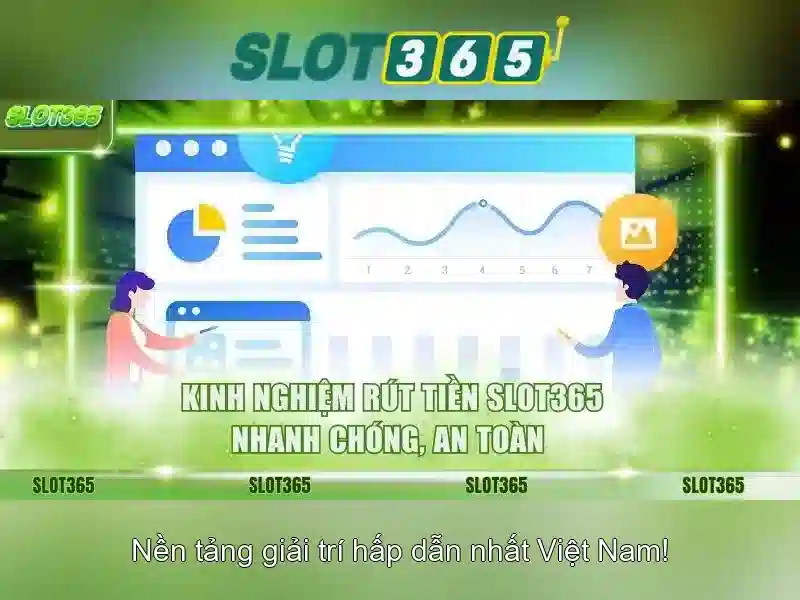 Slot365: Nền tảng trò chơi Slots trực tuyến hàng đầu