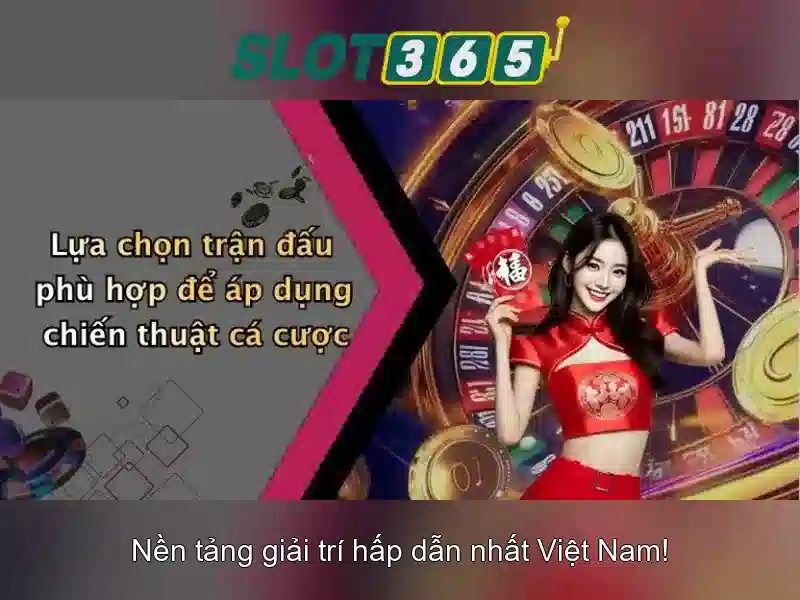 Tại sao nên chọn Slot365