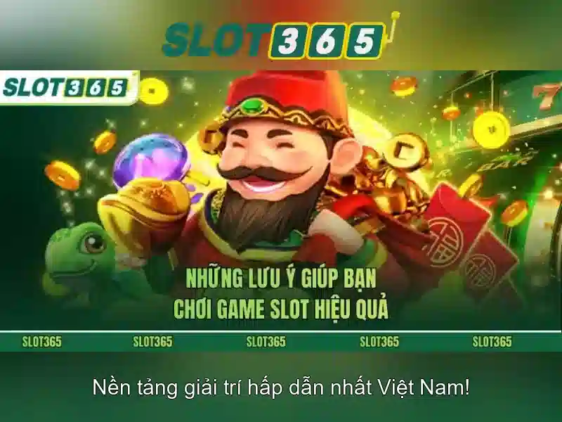 Slot365: Nền tảng slot trực tuyến hàng đầu cho người Việt